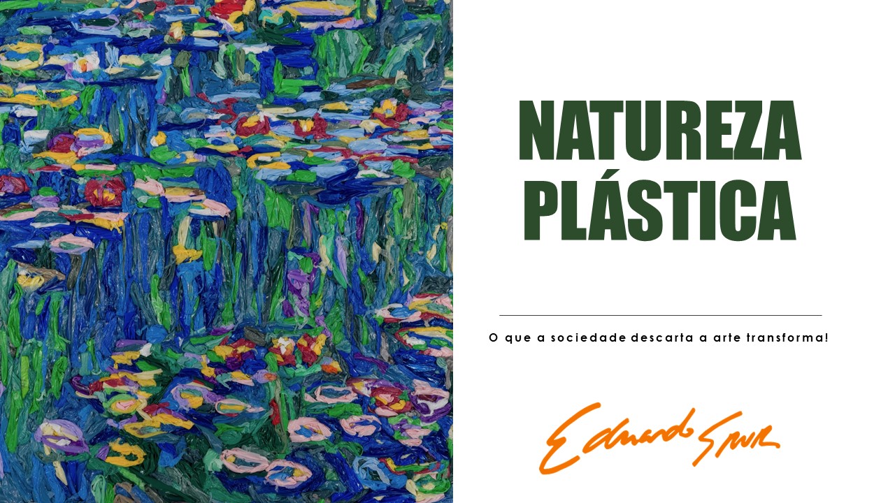 Natureza Plástica: Mudança de Paradigmas